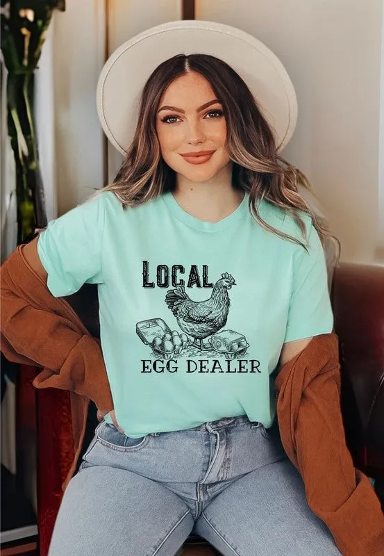 Local Egg Dealer Graphic Tee